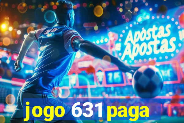 jogo 631 paga